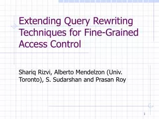 Extending Query Rewriting Techniques for Fine-Grained Access Control