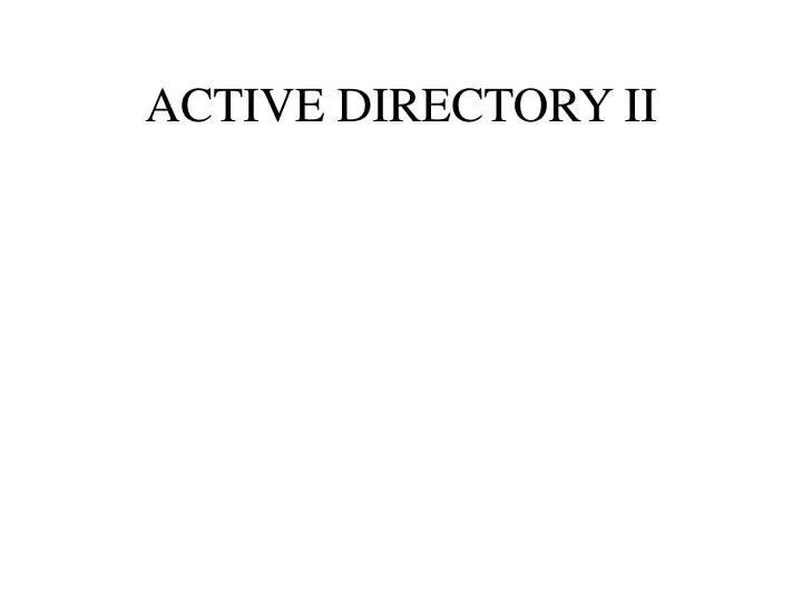 active directory ii