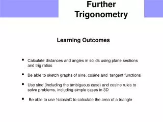 Further Trigonometry
