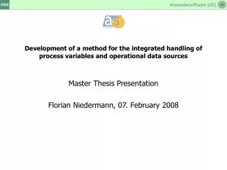 Master Thesis Presentation Florian Niedermann, 07. February 2008