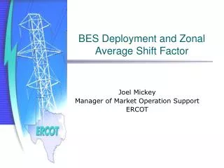 BES Deployment and Zonal Average Shift Factor