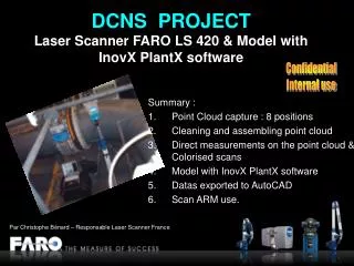 DCNS PROJECT Laser Scanner FARO LS 420 &amp; Model with InovX PlantX software