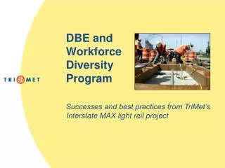 DBE and Workforce Diversity Program