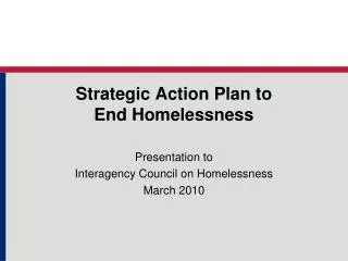 Strategic Action Plan to End Homelessness