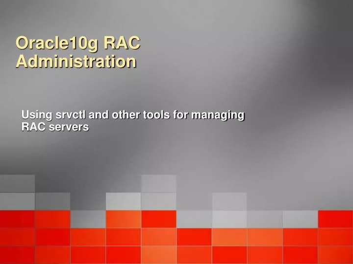 oracle10g rac administration