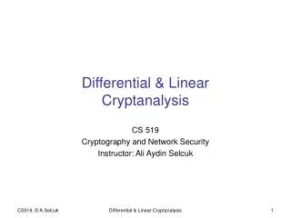 Differential &amp; Linear Cryptanalysis