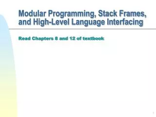 Modular Programming, Stack Frames, and High-Level Language Interfacing