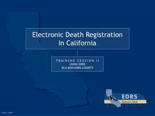 Electronic Death Registration In California