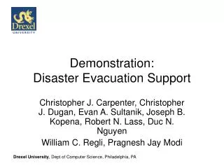 Demonstration: Disaster Evacuation Support