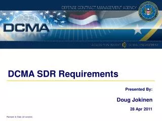 DCMA SDR Requirements
