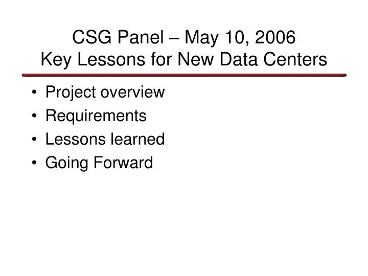 csg panel may 10 2006 key lessons for new data centers