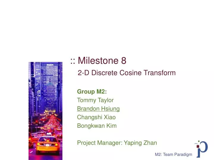 milestone 8 2 d discrete cosine transform