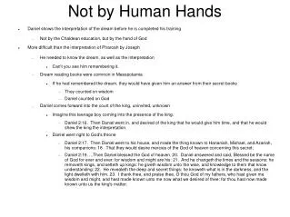 Not by Human Hands
