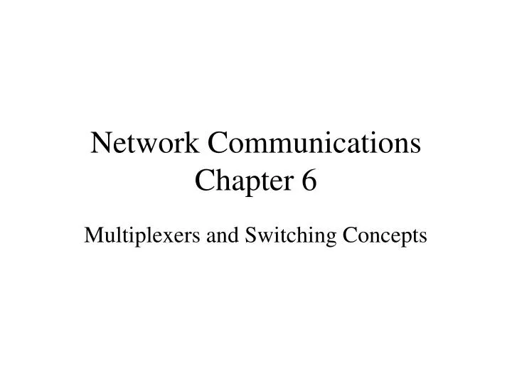 network communications chapter 6