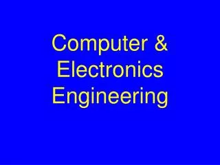 Computer &amp; Electronics Engineering