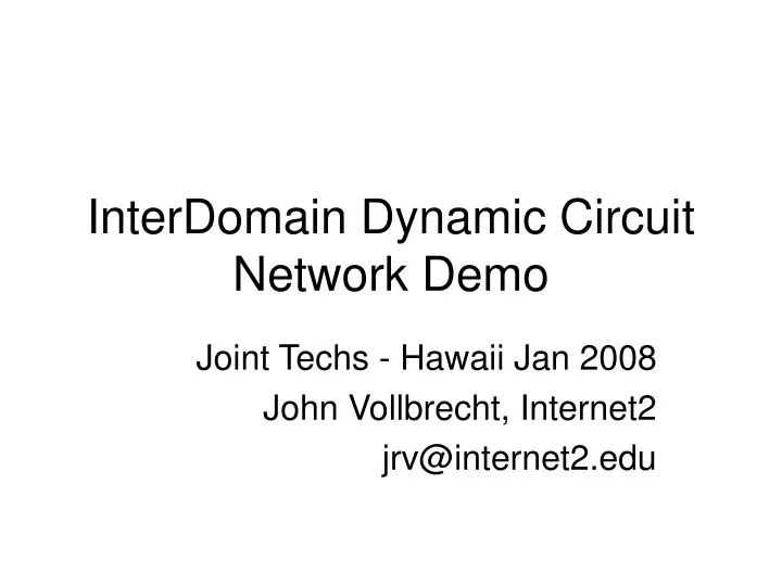interdomain dynamic circuit network demo