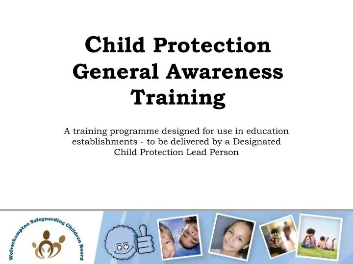 c hild protection general awareness training