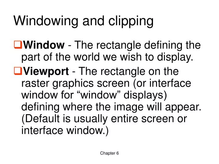 windowing and clipping