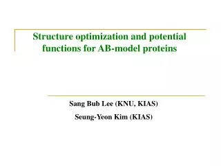 Structure optimization and potential functions for AB-model proteins