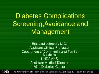 Diabetes Complications Screening,Avoidance and Management
