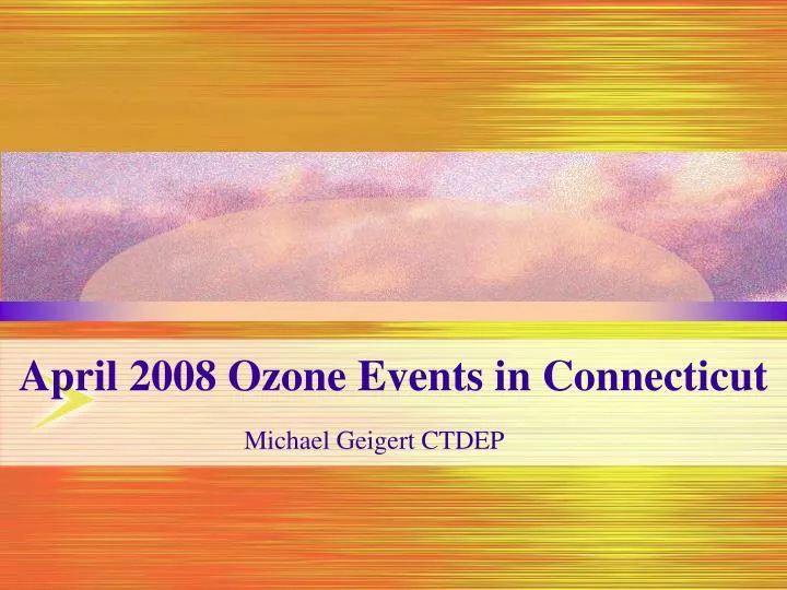 april 2008 ozone events in connecticut
