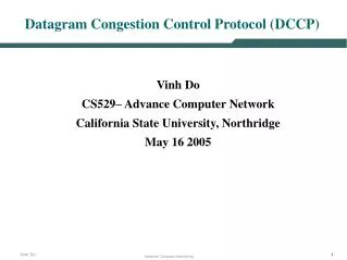 Datagram Congestion Control Protocol (DCCP)