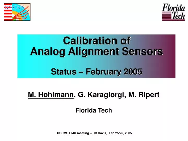 calibration of analog alignment sensors status february 2005
