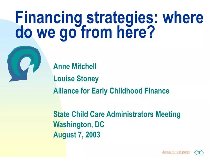 financing strategies where do we go from here