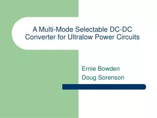 A Multi-Mode Selectable DC-DC Converter for Ultralow Power Circuits