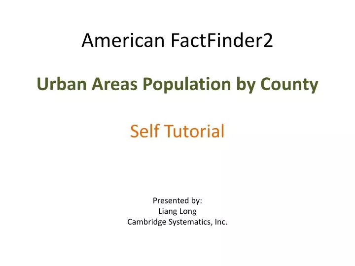 american factfinder2 urban areas population by county self tutorial