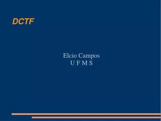elcio campos u f m s