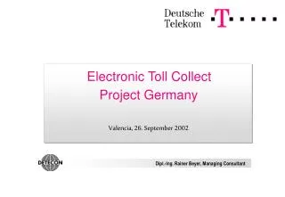 Electronic Toll Collect Project Germany Valencia, 26. September 2002