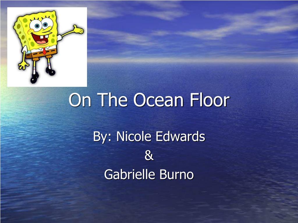 PPT - On The Ocean Floor PowerPoint Presentation, free download - ID ...