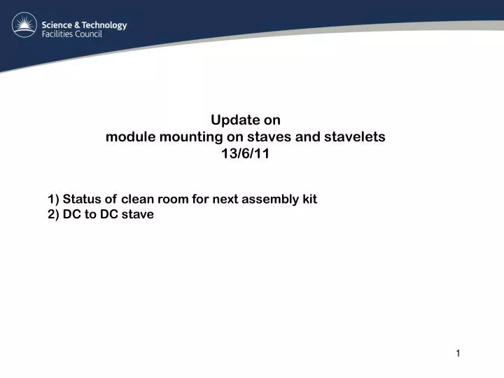 update on module mounting on staves and stavelets 13 6 11
