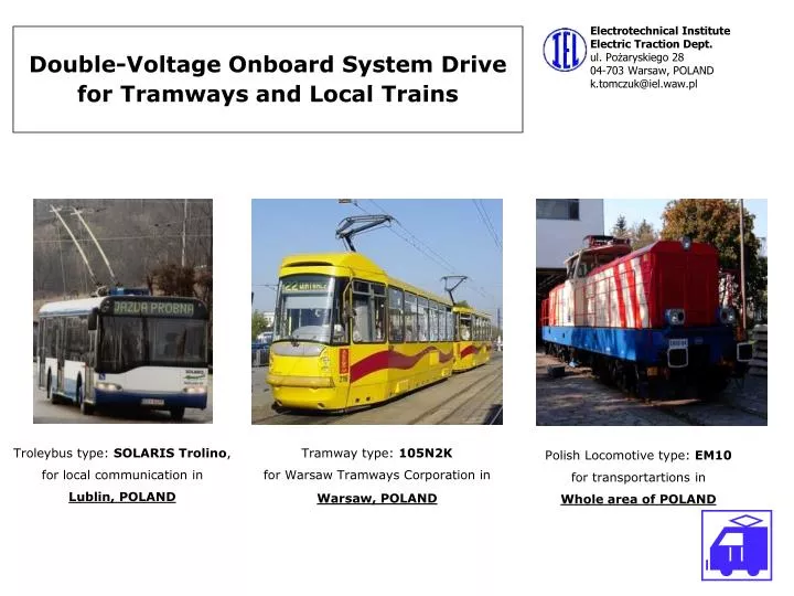 double voltage onboard system drive f or tramways and local trains