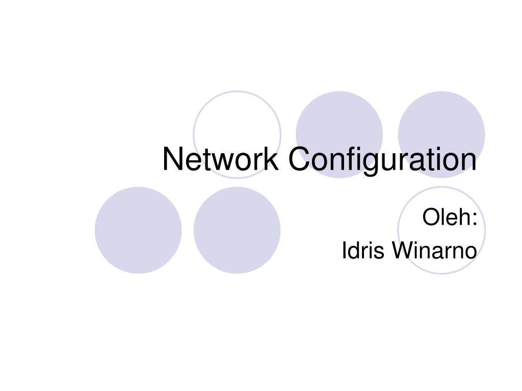 PPT - Network Configuration PowerPoint Presentation, free download - ID ...