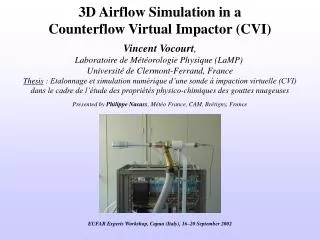 3D Airflow Simulation in a Counterflow Virtual Impactor (CVI)