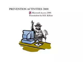 PREVENTION ACTIVITIES 2000