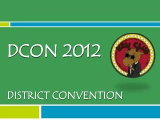 DCON 2012 District Convention