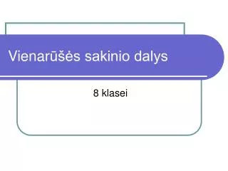 vienar s sakinio dalys