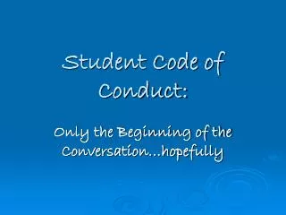 Student Code of Conduct: