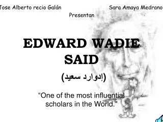 EDWARD WADIE SAID ( ?????? ???? )