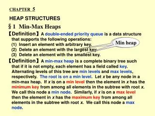CHAPTER 5 HEAP STRUCTURES