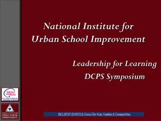 National Institute for Urban School Improvement