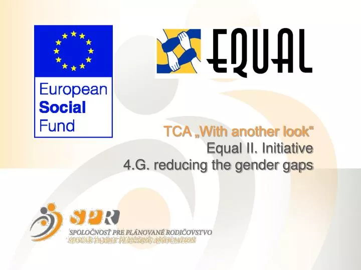 tca with another look equal ii initiative 4 g reducing the gender gaps
