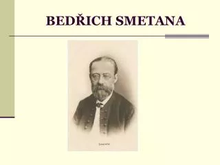 bed ich smetana