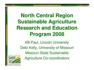 North Central Region Sustainable Agriculture Research and Education Program 2008