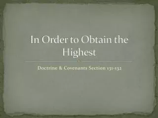 In Order to Obtain the H ighest