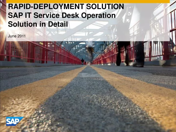 rapid deployment solution sap it service desk operation solution in detail