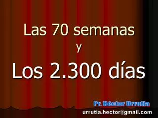 las 70 semanas y